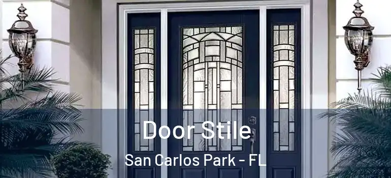 Door Stile San Carlos Park - FL