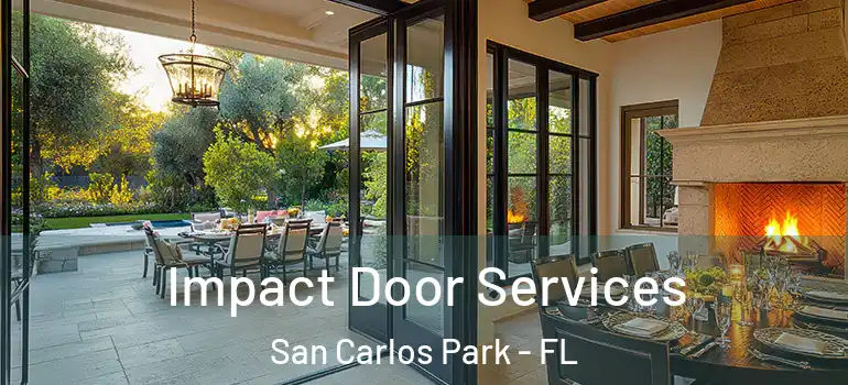 Impact Door Services San Carlos Park - FL