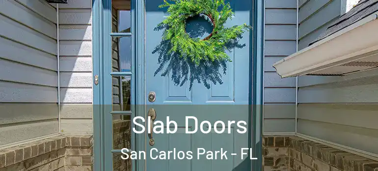 Slab Doors San Carlos Park - FL