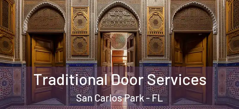 Traditional Door Services San Carlos Park - FL